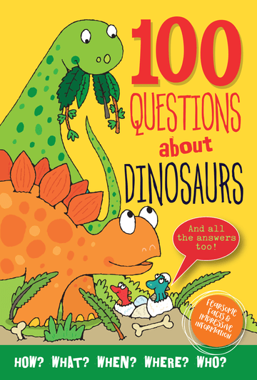 U at Home 100 Questions About Dinosaurs
